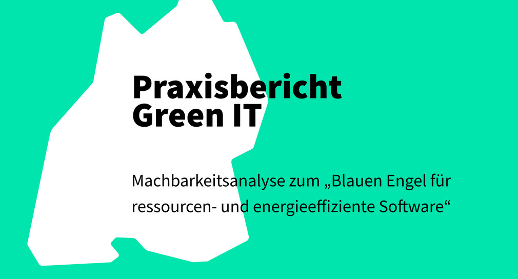 Praxibericht Green IT: Blauer Engel für ressourcen- und energieeffiziente Software