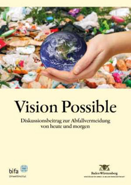 Titelblatt der Broschüre Vision Possible: Diskussionsbeitrag zur Abfallvermeidung