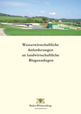 Titelblatt der Broschüre Wasserwirtschaftliche Anforderung an landwirtschaftliche Biogasanlagen
