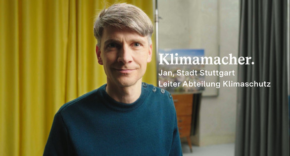 Vorhang auf für Klimamacher Jan Kohlmeyer, Stadt Stuttgart, Leiter Abteilung Klimaschutz