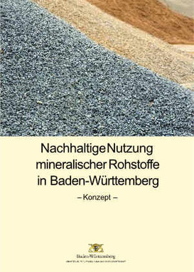 Titelblatt des Konzepts „Nachhaltige Nutzung mineralischer Rohstoffe in Baden-Württemberg“