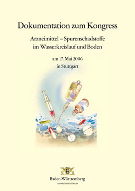Titelblatt der Dokumentation Arzneimittel - Spurenschadstoffe im Wasserkreislauf und Boden