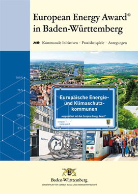 Titelblatt der Broschüre European Energy Award in Baden-Württemberg: Kommunale Initiative, Praxisbeispiele, Anregungen