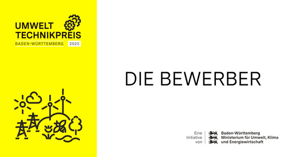 Umwelttechnikpreis Baden-Württemberg 2025 mit dem Schriftzug die Bewerber