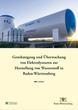 Titelblatt des Leitfadens Genehmigung und Überwachung von Elektrolyseuren zur Herstellung von Wasserstoff in Baden-Württemberg