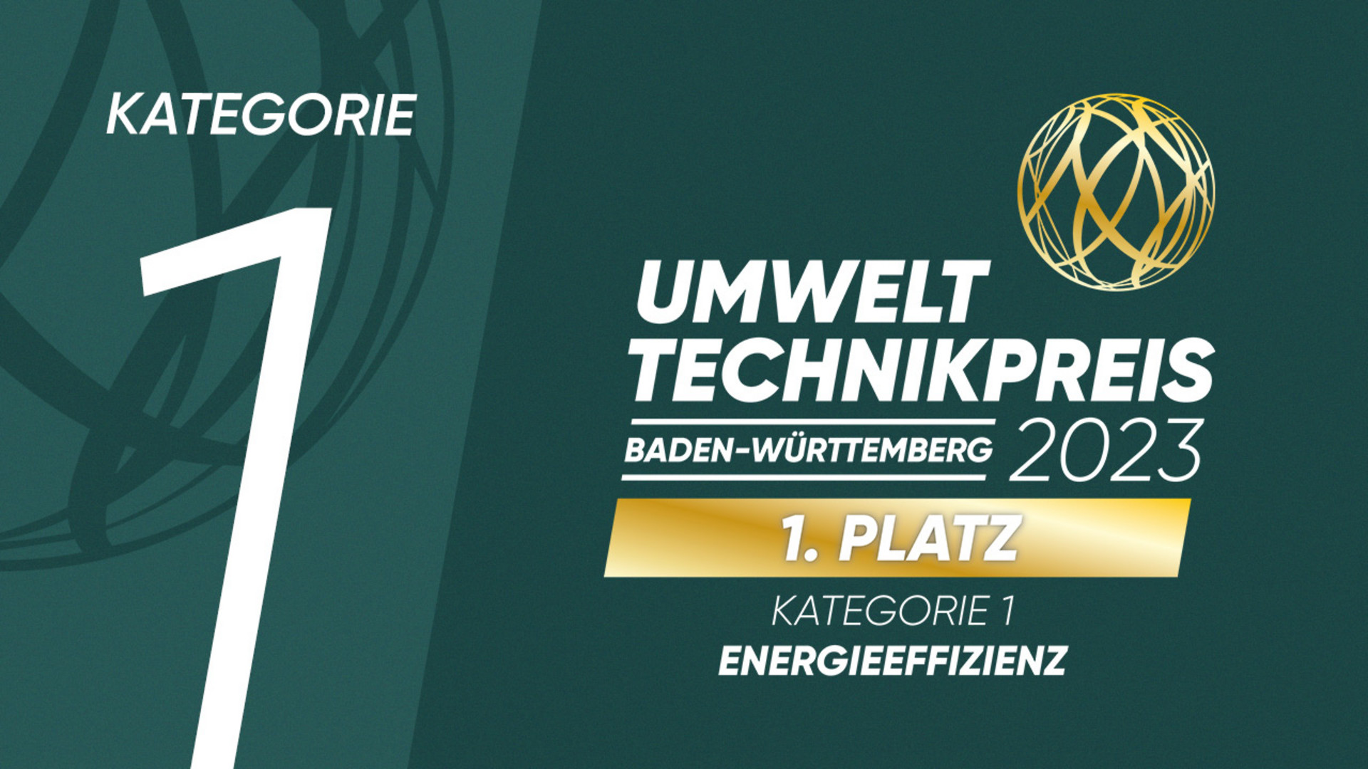 Umwelttechnikpreis Baden-Württemberg 2023: 1. Platz in der Kategorie 1 „Energieeffizienz“