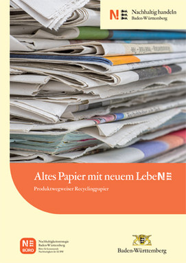Altes Papier mit neuem LebeN! - Titelblatt des Produktwegweisers Recyclingpapier