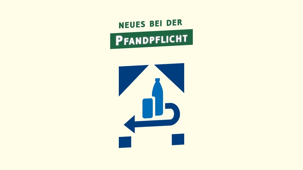 Erkl&auml;rvideo: Neues bei der Pfandpflicht