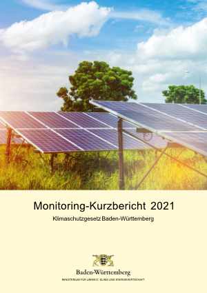 Titelblatt des Monitoring Kurzberichts 2021; Klimaschutzgesetz Baden-Württemberg