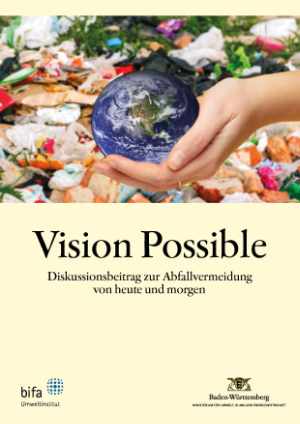 Titelblatt der Broschüre Vision Possible: Diskussionsbeitrag zur Abfallvermeidung